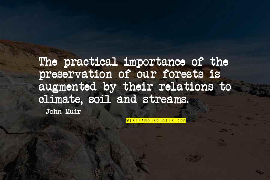 20 Finnish Quotes By John Muir: The practical importance of the preservation of our