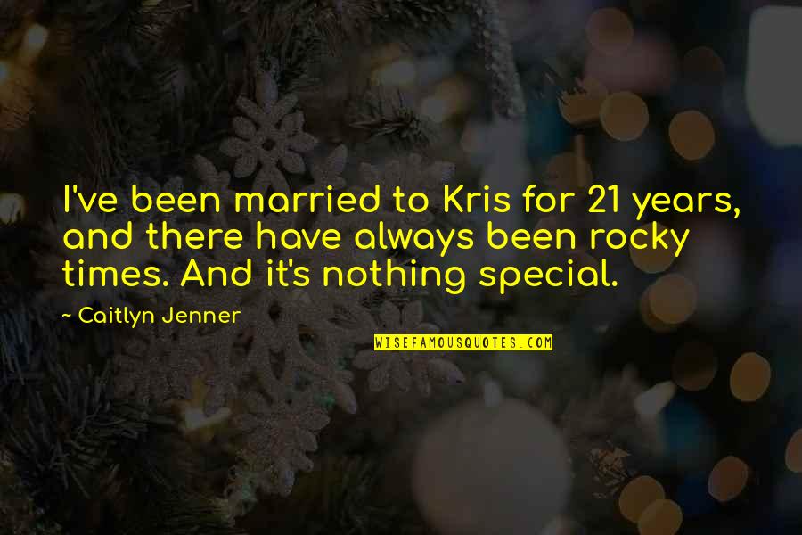 21 And Over Quotes By Caitlyn Jenner: I've been married to Kris for 21 years,