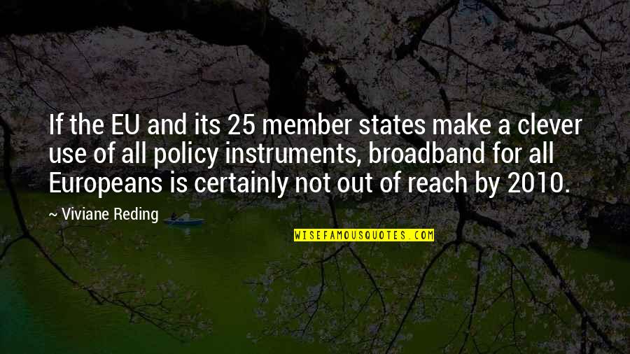 25 For 25 Quotes By Viviane Reding: If the EU and its 25 member states