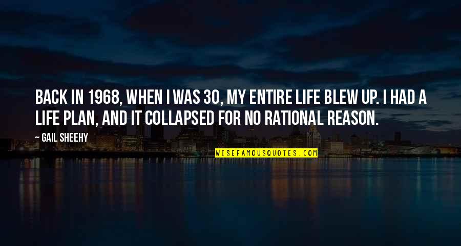 30 And Over Quotes By Gail Sheehy: Back in 1968, when I was 30, my