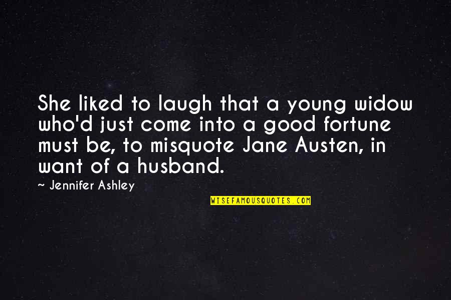 348 Chevy Quotes By Jennifer Ashley: She liked to laugh that a young widow