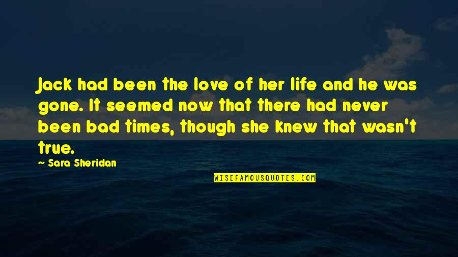 620i Wiring Quotes By Sara Sheridan: Jack had been the love of her life