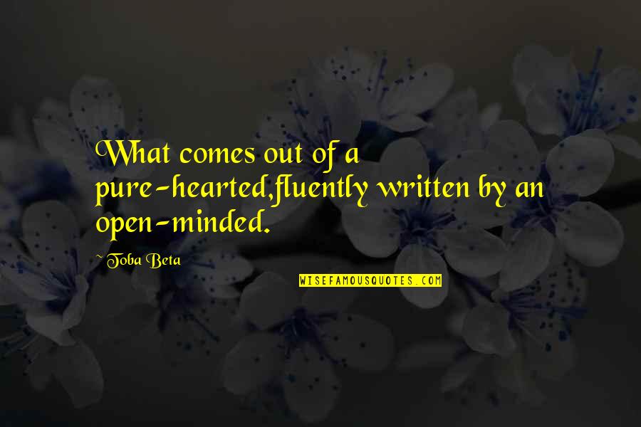 Abbas Quliyev Cingiz Quotes By Toba Beta: What comes out of a pure-hearted,fluently written by