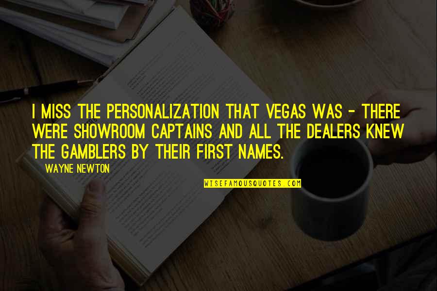 Abriana Oversized Quotes By Wayne Newton: I miss the personalization that Vegas was -