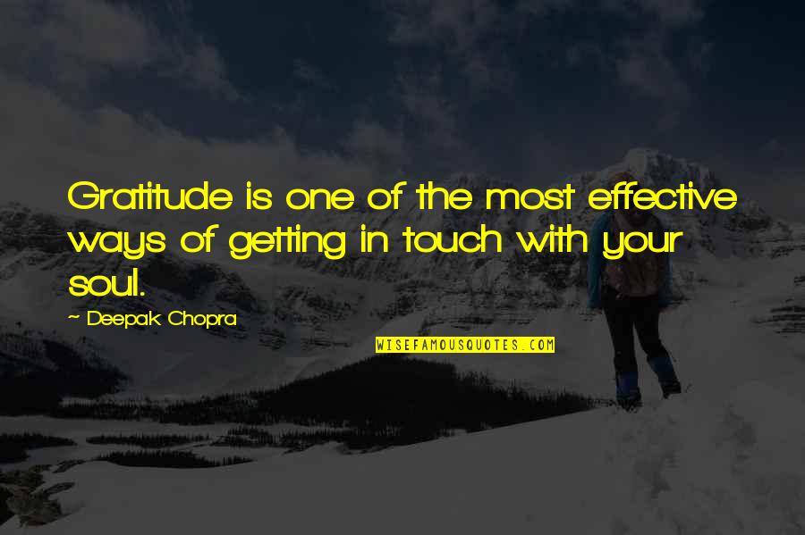 Acharya Rajneesh Quotes By Deepak Chopra: Gratitude is one of the most effective ways