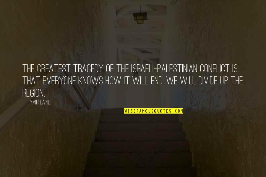Adormidera Dibujos Quotes By Yair Lapid: The greatest tragedy of the Israeli-Palestinian conflict is