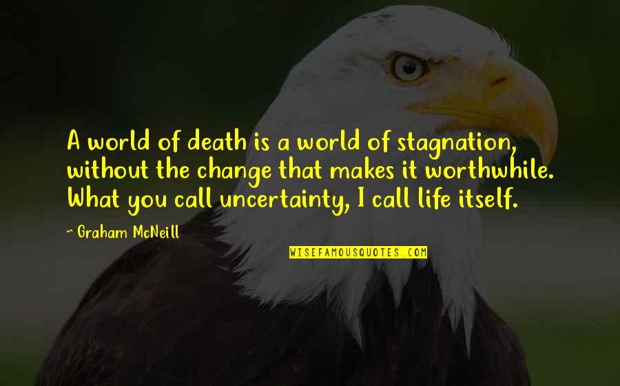 Affright Defined Quotes By Graham McNeill: A world of death is a world of