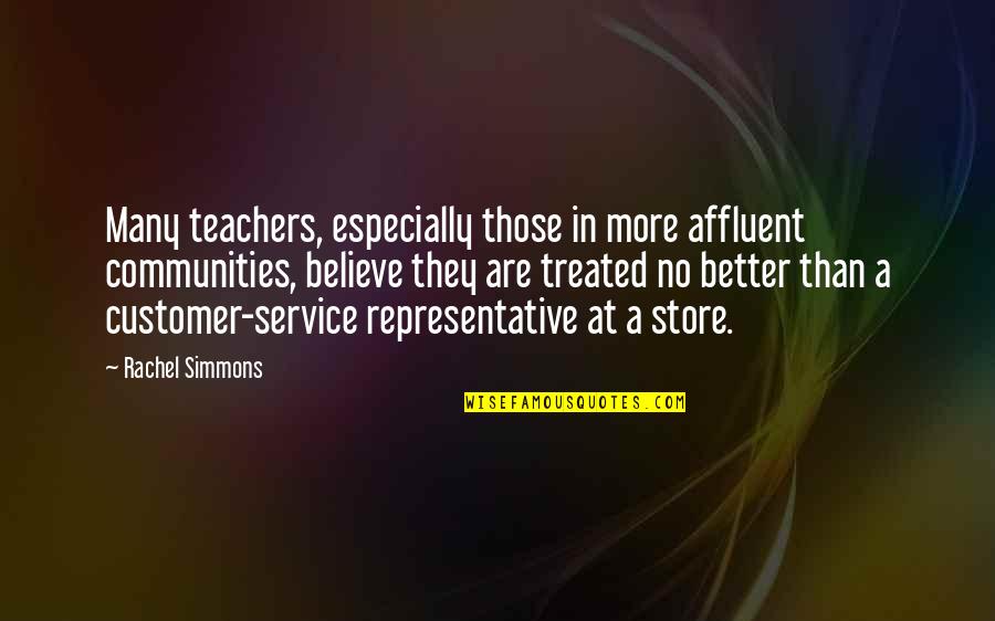 Alperstein Covell Quotes By Rachel Simmons: Many teachers, especially those in more affluent communities,