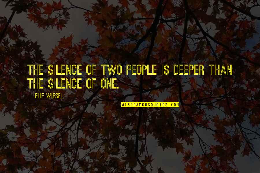 Alshan Dog Quotes By Elie Wiesel: The silence of two people is deeper than