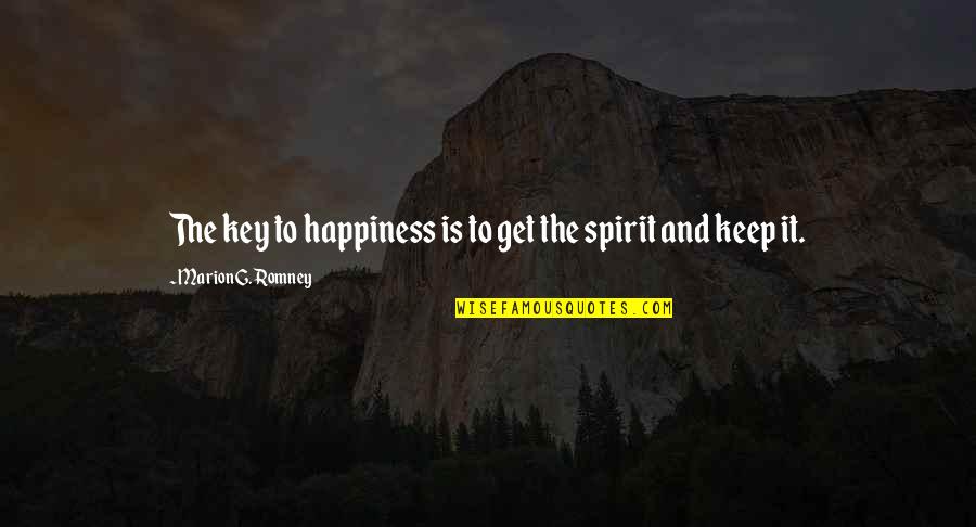 Altretamine Quotes By Marion G. Romney: The key to happiness is to get the