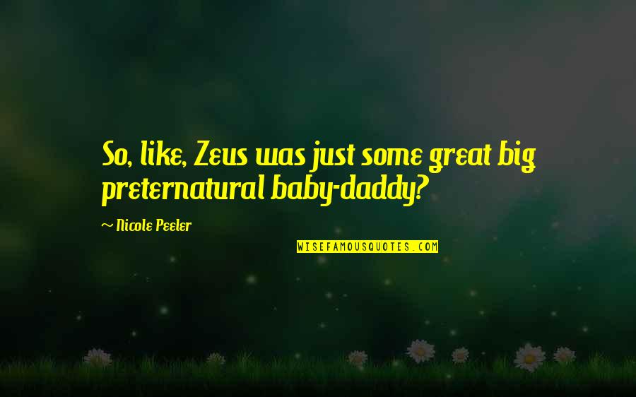 Always Motivate Yourself Quotes By Nicole Peeler: So, like, Zeus was just some great big
