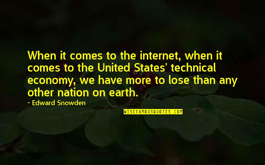 Alwaysindy Quotes By Edward Snowden: When it comes to the internet, when it