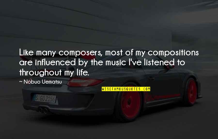 Andsk Quotes By Nobuo Uematsu: Like many composers, most of my compositions are