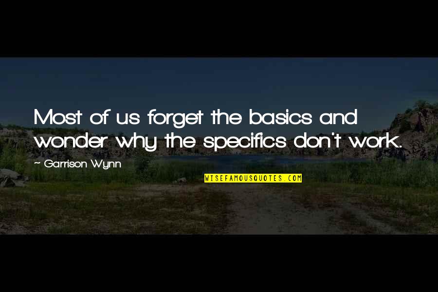 Anthropologists Designate Quotes By Garrison Wynn: Most of us forget the basics and wonder