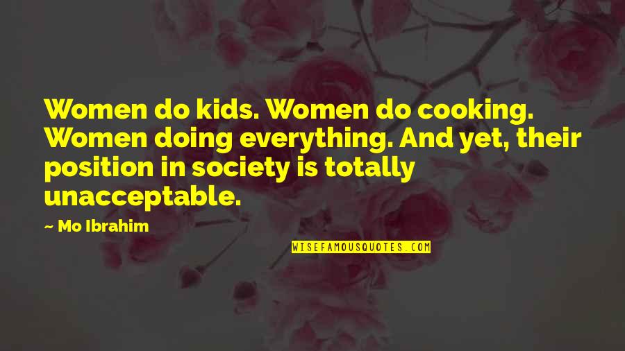 Arcade Machines Quotes By Mo Ibrahim: Women do kids. Women do cooking. Women doing