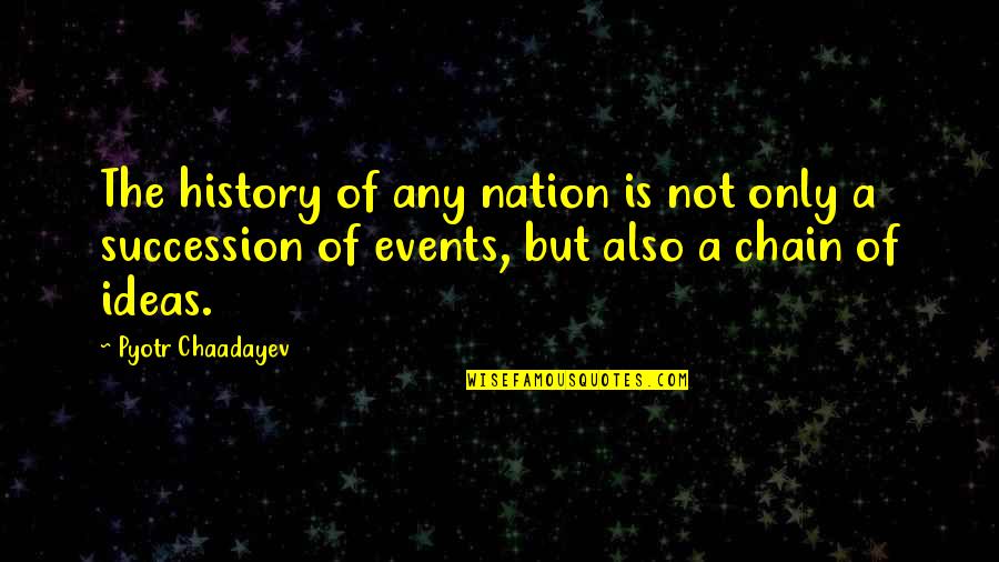 Arduino Single Quotes By Pyotr Chaadayev: The history of any nation is not only