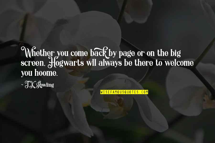 Armenak Shahmuradyan Quotes By J.K. Rowling: Whether you come back by page or on