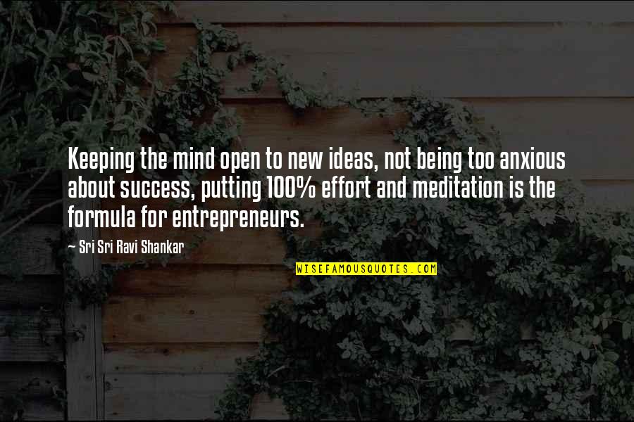 Arrastando A Crianca Quotes By Sri Sri Ravi Shankar: Keeping the mind open to new ideas, not