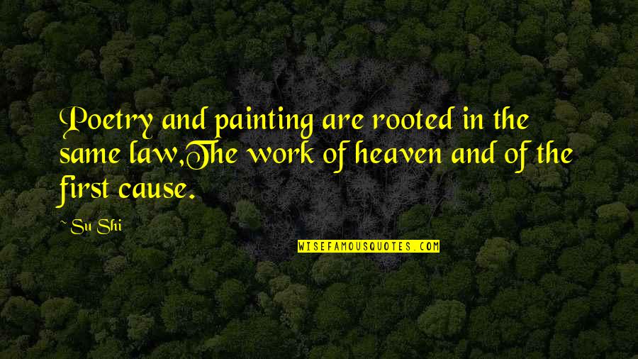 Art And Poetry Quotes By Su Shi: Poetry and painting are rooted in the same