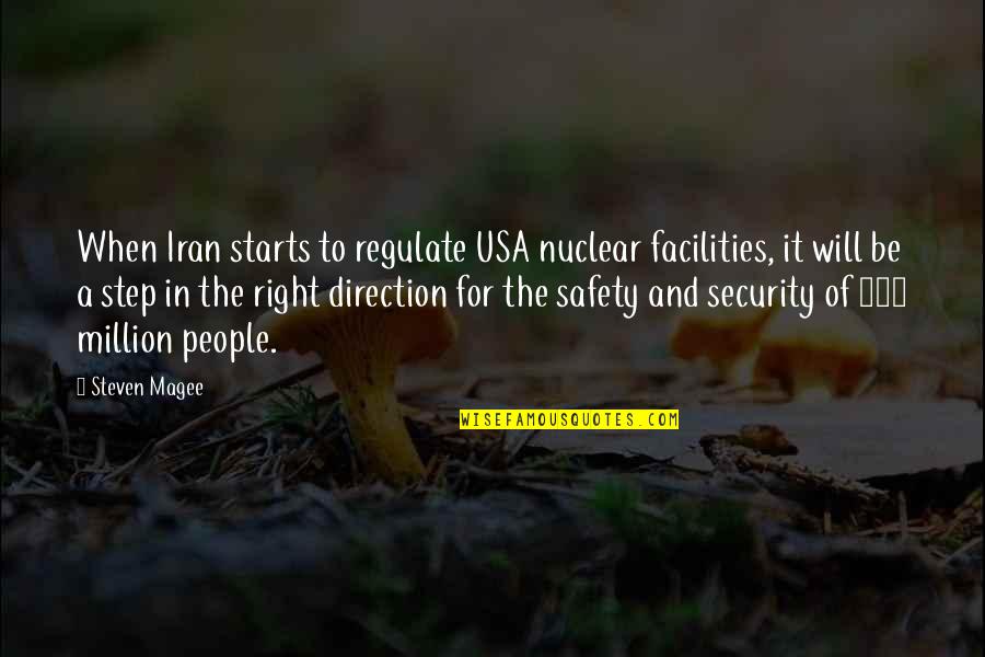 Asmodeus Obey Quotes By Steven Magee: When Iran starts to regulate USA nuclear facilities,