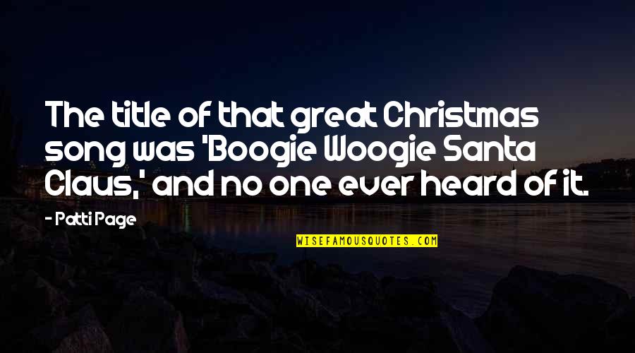 Atentado De Las Torres Quotes By Patti Page: The title of that great Christmas song was