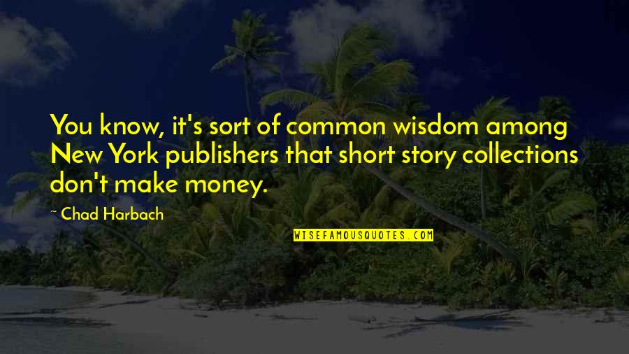 Aurigny Official Site Quotes By Chad Harbach: You know, it's sort of common wisdom among