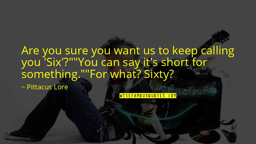 Averse Vs Adverse Quotes By Pittacus Lore: Are you sure you want us to keep