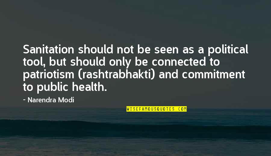 Bajirao Peshwa Quotes By Narendra Modi: Sanitation should not be seen as a political