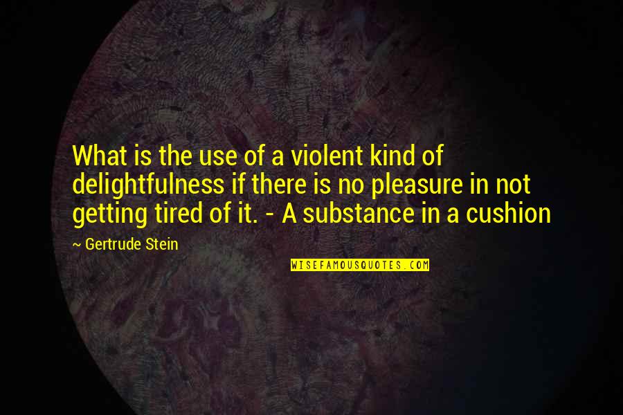 Banksy Artwork Quotes By Gertrude Stein: What is the use of a violent kind