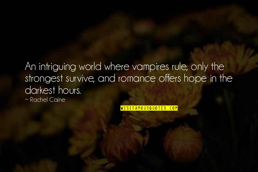 Barky Pines Quotes By Rachel Caine: An intriguing world where vampires rule, only the