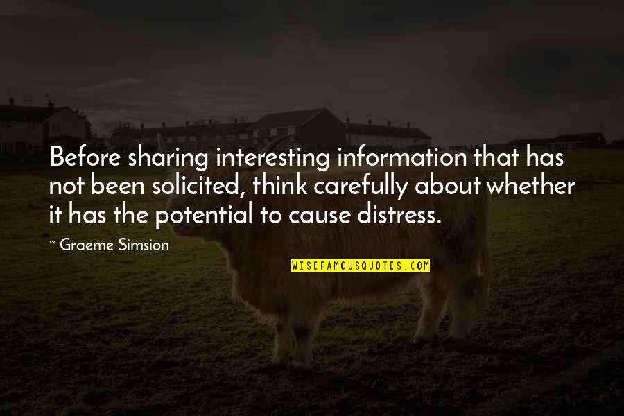 Basic Skills Quotes By Graeme Simsion: Before sharing interesting information that has not been