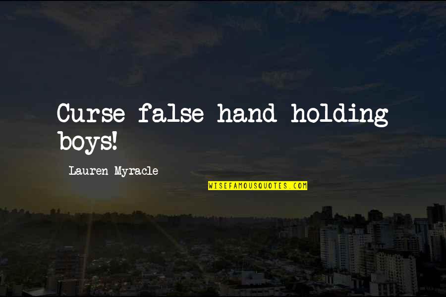 Bcbe Calendar Quotes By Lauren Myracle: Curse false-hand-holding boys!