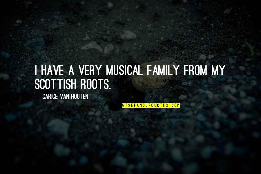 Beach Getaway Quotes By Carice Van Houten: I have a very musical family from my