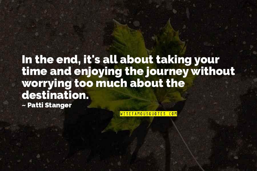 Beatnik Phrases Quotes By Patti Stanger: In the end, it's all about taking your