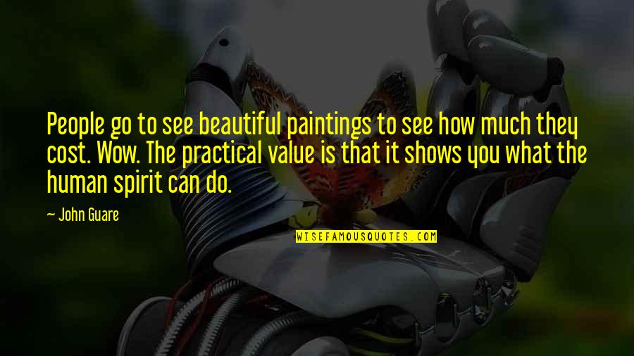 Beautiful People Quotes By John Guare: People go to see beautiful paintings to see