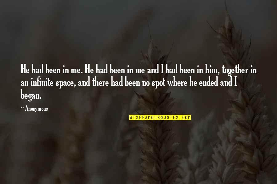 Been Together Quotes By Anonymous: He had been in me. He had been