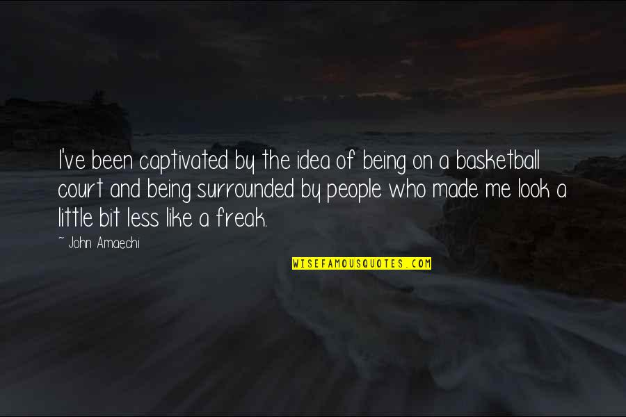 Being Surrounded Quotes By John Amaechi: I've been captivated by the idea of being