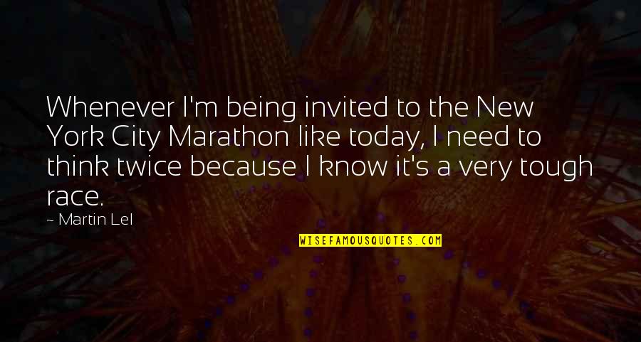 Being Your Best Today Quotes By Martin Lel: Whenever I'm being invited to the New York