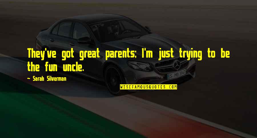 Berlinguer Carrozzeria Quotes By Sarah Silverman: They've got great parents; I'm just trying to