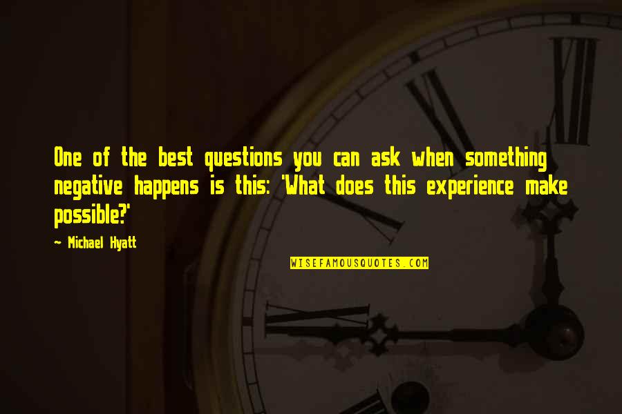 Best Ask.fm Quotes By Michael Hyatt: One of the best questions you can ask