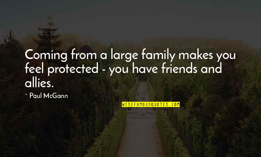 Bibsy Coloring Quotes By Paul McGann: Coming from a large family makes you feel