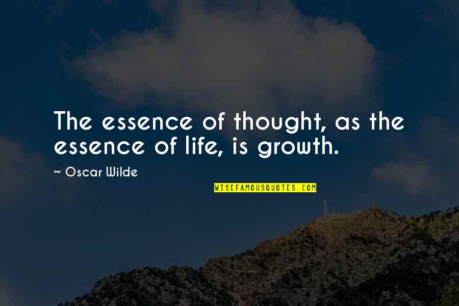 Billions Show Quotes By Oscar Wilde: The essence of thought, as the essence of