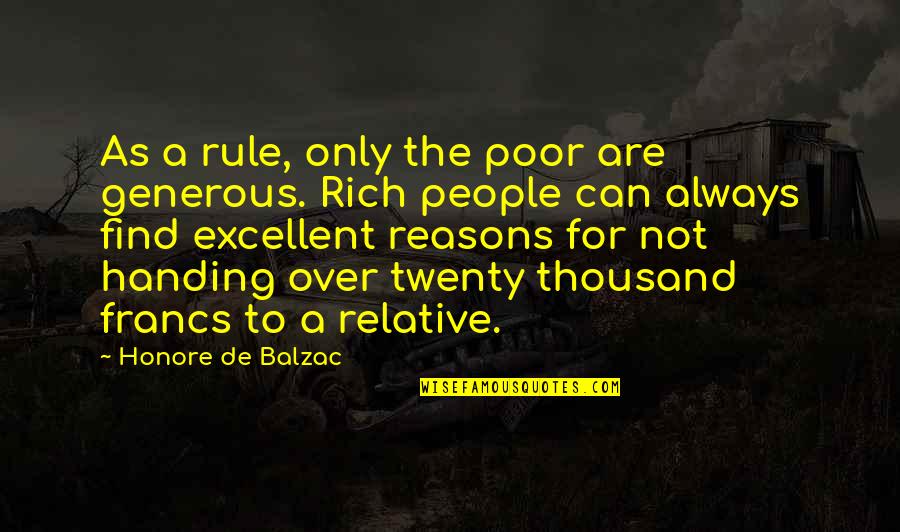 Birthday Wishes To Younger Brother Quotes By Honore De Balzac: As a rule, only the poor are generous.