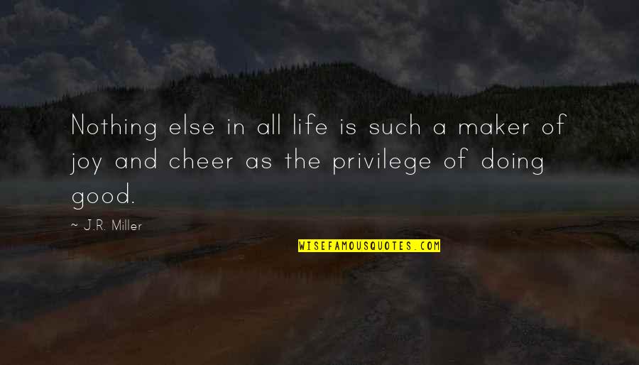 Bjorling Nebraska Quotes By J.R. Miller: Nothing else in all life is such a