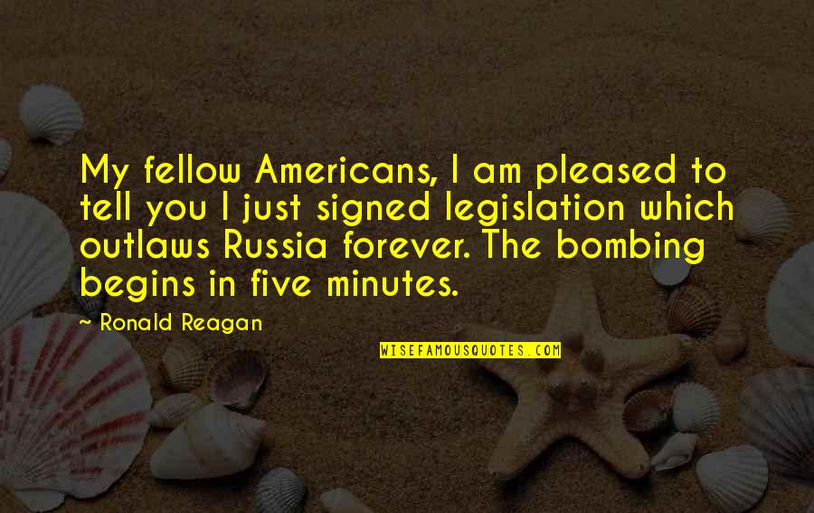 Blackletter Type Quotes By Ronald Reagan: My fellow Americans, I am pleased to tell