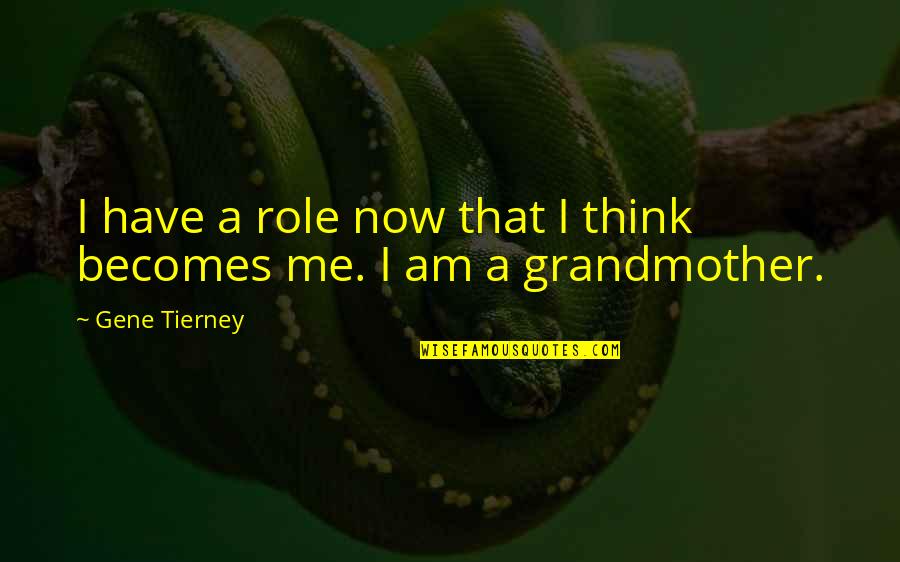 Blessed With Good Friends And Family Quotes By Gene Tierney: I have a role now that I think