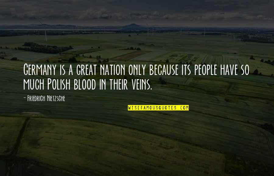 Bobbed 5 Quotes By Friedrich Nietzsche: Germany is a great nation only because its