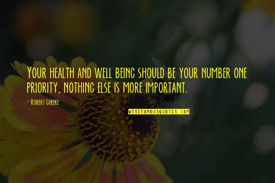 Bodybuilding Quotes By Robert Cheeke: Your health and well being should be your