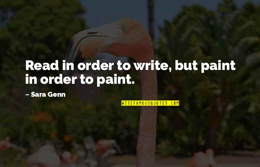 Bohms Golf Quotes By Sara Genn: Read in order to write, but paint in