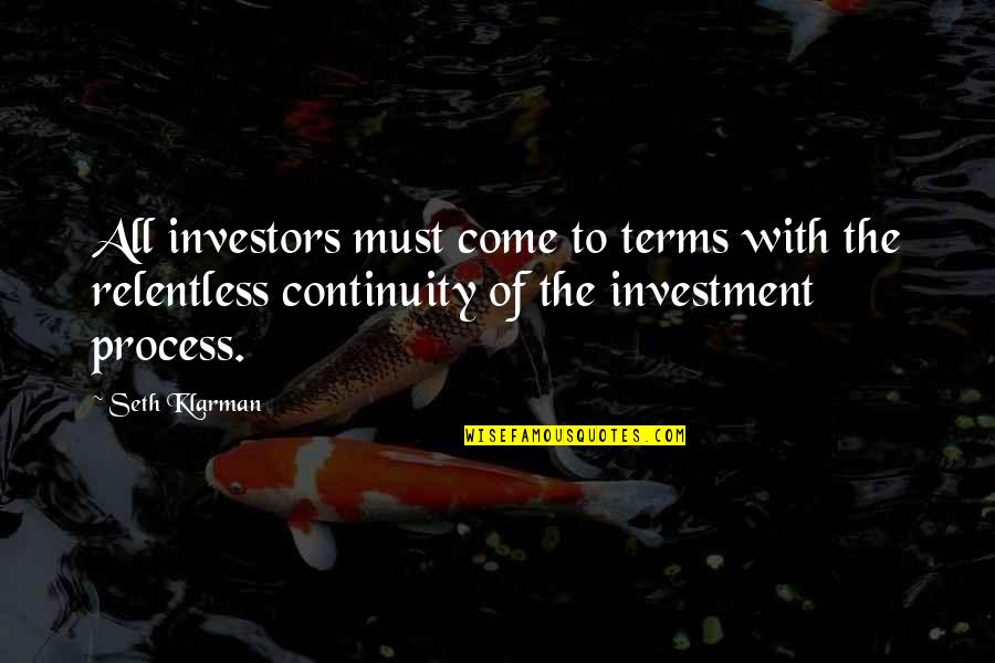 Boklaus Quotes By Seth Klarman: All investors must come to terms with the